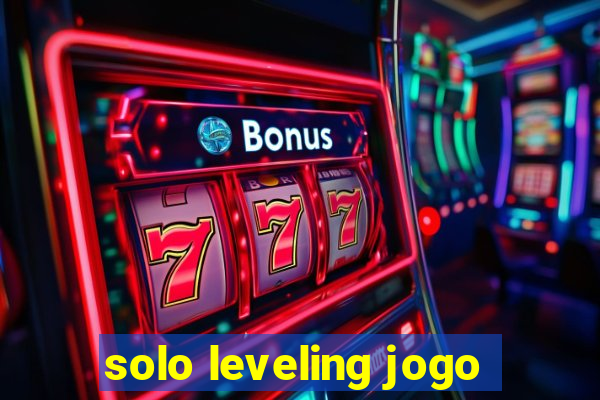 solo leveling jogo